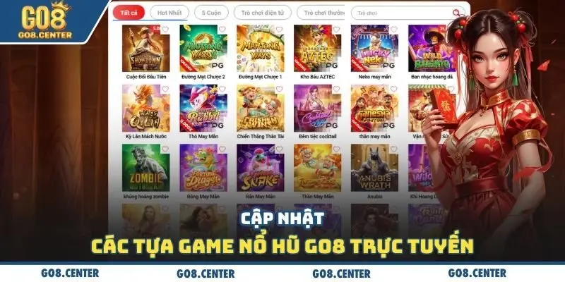 Nổ Hũ GO8 - Trúng Thưởng Lớn Với Các Tựa Game Đa Dạng 2 Cập nhập các tựa game nổ hũ GO8 trực tuyến